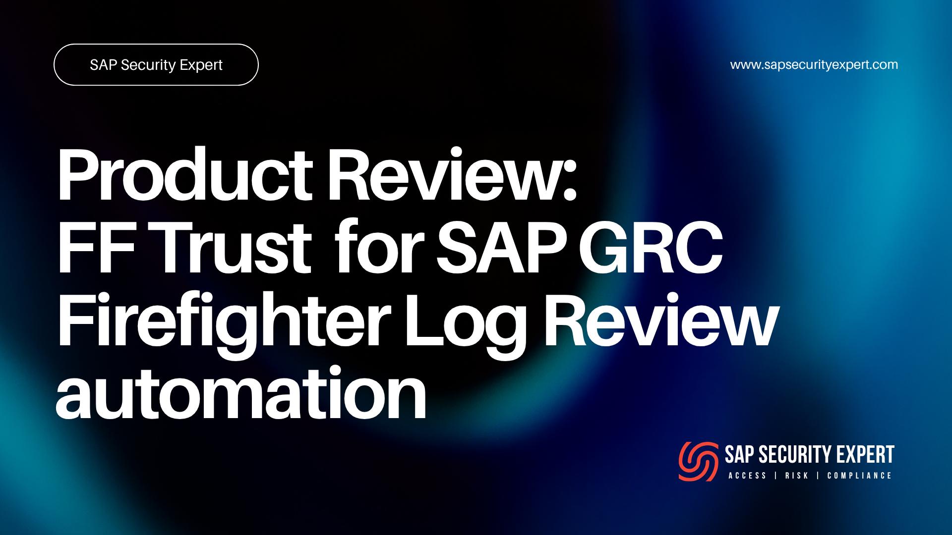 Product Review: FF Trust by Access Governance Inno Labs