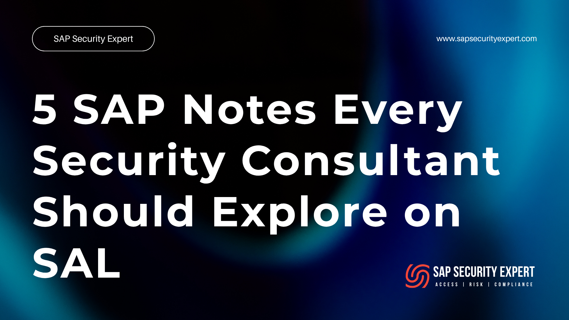 5_sap_notes_every_security_consultant_should_know_on_SAL